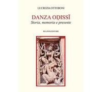 Danza Odissi. Storia, memoria e presente