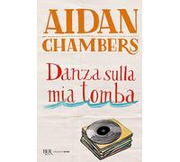 Danza sulla mia tomba