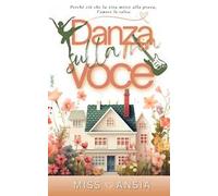 Danza sulla mia voce