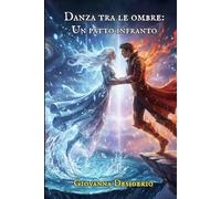 Danza tra le ombre: Un patto infranto