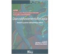 Danzamovimentoterapia. Modelli e pratiche nell'esperienza italiana