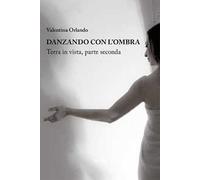 Danzando con l'ombra