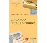 Danzando sotto la pioggia