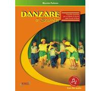 Danzare a scuola. Proposte operative per un'attività di danza nella scuola di base. Con File audio in streaming