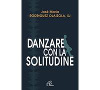 Danzare con la solitudine