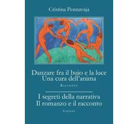 Danzare nel buio - Biografia e autobiografia nella narrativa - Cristina Pennava