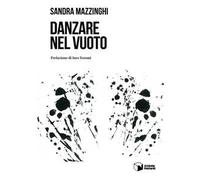 Danzare nel vuoto