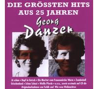 Danzer,Georg - Grössten Hits aus 25 Jahren