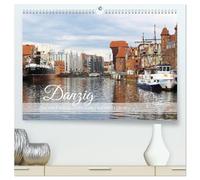 Danzig - Eine Perle Polens (hochwertiger Premium Wandkalender 2026 DIN A2 quer), Kunstdruck in Hochglanz: Gda¿sk, Königin der Ostsee: Die Hafenstadt ... der historisch bedeutendsten Städte Europas
