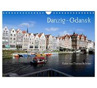 Danzig - Gdansk (Wandkalender 2026 DIN A4 quer), CALVENDO Monatskalender: Kleine Einblicke in die Stadt Danzig