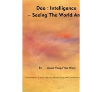 Dao: Intelligence-Seeing The World Anew