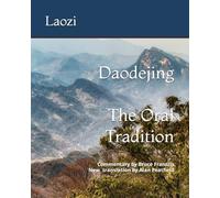Daodejing: The Oral Tradition