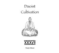 Daoist Cultivation, Book 37: Direct Lectures on the Heavenly Mechanism of the One Thread - Scroll Two: The Art of Returning to Emptiness and the True Method of Inner Alchemy