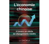 Daokui Li L'Économie Chinoise À Travers Un Siècle de Changeme (Copertina rigida)