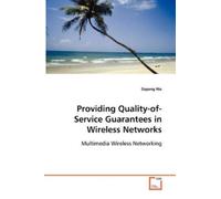Dapeng Wu Providing Quality-of-Service Guarantees in Wireless Networ (Tascabile)