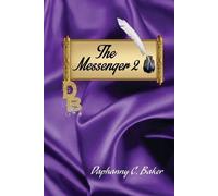 Daphanny C Baker The Messenger 2 (Tascabile)