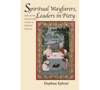 Daphna Ephrat Spiritual Wayfarers, Leaders in Piety (Tascabile)