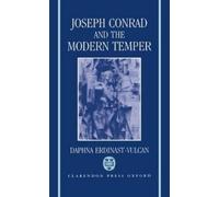 Daphna Erdinast-Vulcan Joseph Conrad and the Modern Temper (Copertina rigida)
