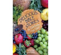 Daphna Flegal Leedell Stickler Delicious Bible Stories (Tascabile)