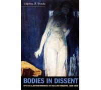 Daphne A. Brooks Bodies in Dissent (Tascabile)