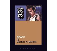 Daphne A. Brooks Jeff Buckley's Grace (Tascabile) 33 1/3