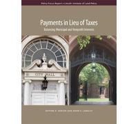 Daphne A. Kenyo Payments in Lieu of Taxes - Balancing Municipal and (Tascabile)