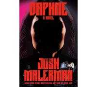 Daphne: A Novel - Malerman Josh