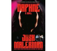 Daphne: A Novel - Malerman Josh