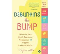 Daphne Adler Debunking the Bump (Tascabile)