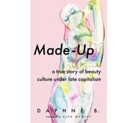 Daphne B. Made-Up (Tascabile)