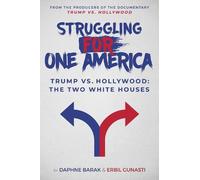 Daphne Barak Erbil Gunasti Struggling for One America (Copertina rigida)