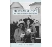 Daphne C. Wiggins Righteous Content (Tascabile) Religion, Race, and Ethnicity