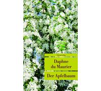 Daphne Du Mauri Der Apfelbaum: Erzählung (Unionsverlag Taschenbüche (Tascabile)
