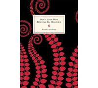 Daphne Du Maurier Don't Look Now And Other Stories (Copertina rigida) Vmc