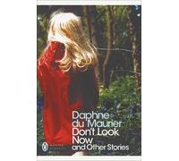 Daphne Du Maurier Don't Look Now and Other Stories (Tascabile)