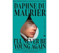 Daphne Du Maurier I'll Never Be Young Again (Tascabile) Virago Modern Classics