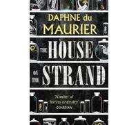 Daphne du Maurier The House on the Strand (Tascabile) Virago Modern Classics
