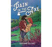 Daphne Elliot Pain In The Axe (Tascabile)