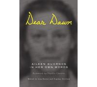 Daphne Gottlieb Aileen Wuornos Lisa Kester Dear Dawn (Tascabile)