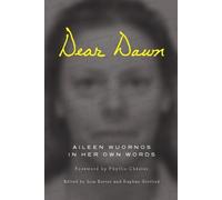 Daphne Gottlieb Aileen Wuornos Lisa Kester Dear Dawn (Tascabile)