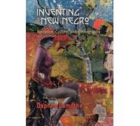 Daphne Lamothe Inventing the New Negro (Copertina rigida)