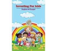 Daphne M Cooper Investing for Kids (Tascabile)