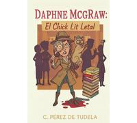 Daphne McGraw y el Chick Lit Letal