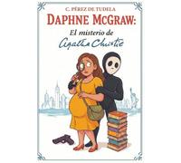Daphne McGraw y El Misterio de Agatha Christie