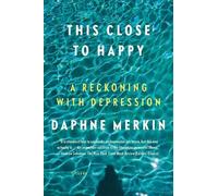 Daphne Merkin This Close to Happy (Tascabile)