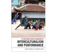 Daphne P. Lei The Methuen Drama Handbook of Interculturalism and Per (Tascabile)