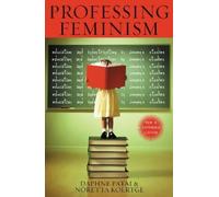 Daphne Patai Noretta Koertge Professing Feminism (Copertina rigida)