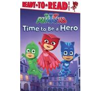 Daphne Pendergrass Time to Be a Hero (Copertina rigida) Pj Masks
