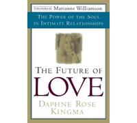 Daphne Rose Kingma The Future of Love (Tascabile)