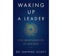 Daphne Scott Waking up a Leader (Tascabile)